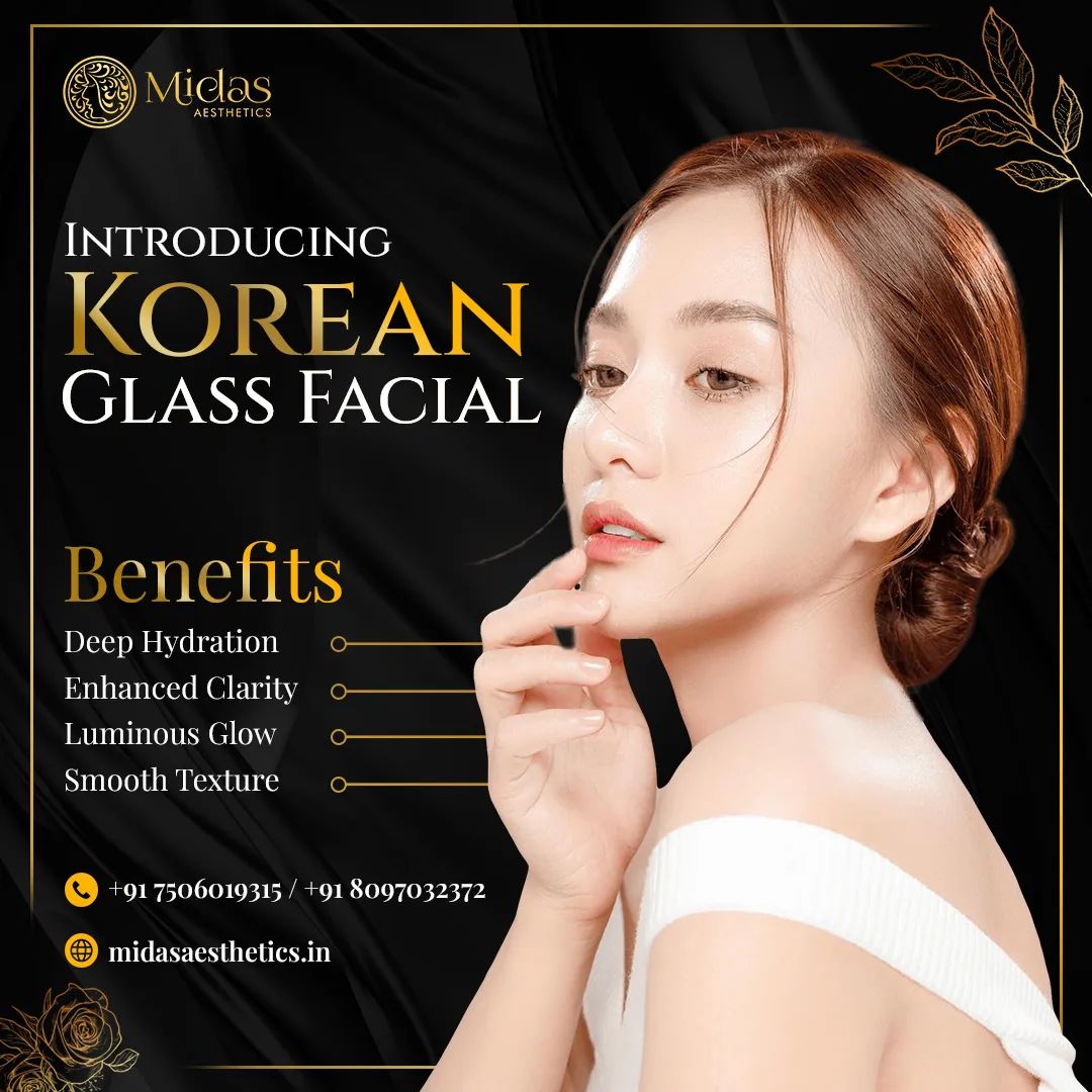 Korean Glass Facial - Midas Aesthetics